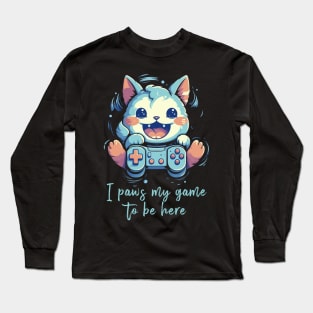 I Paws My Game Cat Gamer Gifts Funny Pun Gaming Cat Gamer Long Sleeve T-Shirt